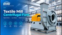 Textile Mill Centrifugal Fans